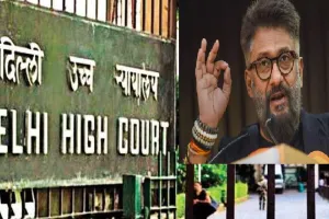 विवेक अग्निहोत्री ने बिना शर्त HCसे मांगी माफी, फिर भी नहीं मिली राहत