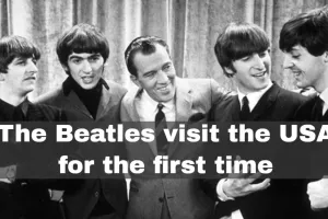 07 फरवरी : म्यूजिक बैंड बीटल्स ने पहली बार अमेरिका में रखा कदम, जानिए आज का इतिहास 