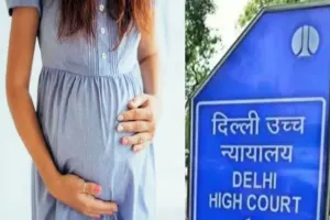 गर्भपात का अनुरोध करने वाली महिला की जांच के लिये मेडिकल बोर्ड गठित करे एम्स : हाईकोर्ट