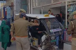 बरेली: प्रतिबंधित स्थानों पर दिखे ई-रिक्शा, एसपी ट्रैफिक ने की कार्रवाई