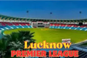 लखनऊ प्रीमियर लीग का जल्द होगा आगाज, राजधानी के उभरते क्रिकेटरों पर होगी धनवर्षा