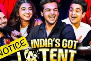 ‘India’s Got Latent’ show: रणबीर इलाहाबादिया समेत सात को महिला आयोग का नोटिस 