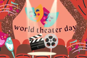 World Theater Day 2025: आज है विश्व रंग मच दिवस, क्यों मनाते है इसे, जानिए इसका इतिहास