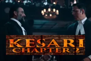 Kesari Chapter 2 Trailer: रूला देगा केसरी चैप्टर 2 का ट्रेलर, वकील की भूमिका में दिखेंगे अक्षय और माधवन 