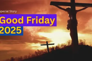 Good Friday 2025: क्या है गुड फ्राइडे, क्यों मनाया जाता है इसे आज, जानिए 