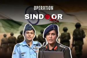 Operation Sindoor : नारी शक्ति की मिसाल बनीं कर्नल सोफिया कुरैशी और विंग कमांडर व्योमिका सिंह 