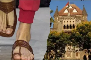 कोल्हापुरी चप्पल विवाद: अदालत ने प्राडा के खिलाफ जनहित याचिका की खारिज, पूछा ये सवाल