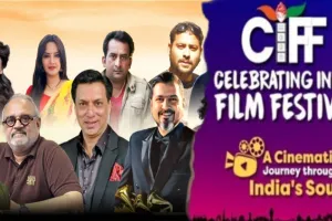 CIFF 2025: भारतीय सिनेमा, संस्कृति और कहानियों का शानदार उत्सव
