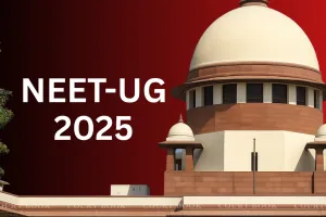 NEET-UG 2025: सुप्रीम कोर्ट ने प्रश्नों में गलती के दावे वाली याचिका पर सुनवाई से किया इनकार, कहा- हाई कोर्ट का खटखटाएं दरवाजा 