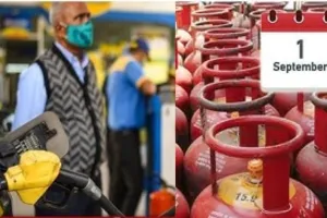 1 September: सस्ता हुआ एलपीजी सिलेंडर, जानें फ्यूल के दामों में क्या हुआ बदलाव