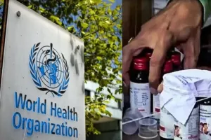 सावधान :   भारत में बनीं 3 सिरप में जहरीले रसायन की पुष्टि, WHO ने दी सख्त चेतावनी 