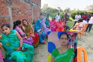 अमेठी : महिला की संदिग्ध परिस्थितियों में जलकर मौत, हत्या का आरोप 