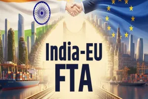 EU FTA से मिली संजीवनी:  छोटे निर्यातकों के लिए खुले नए अवसर, 27 देश में छोटे निर्यातकों को उत्पादों के ऑर्डर 