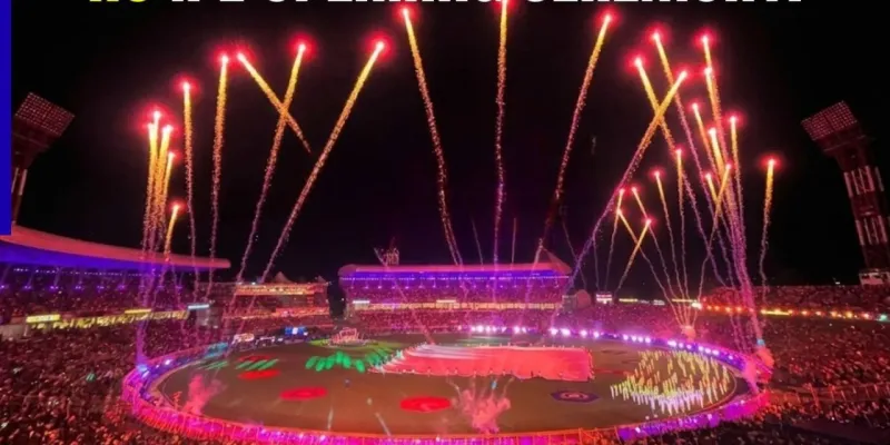 IPL Opening Ceremony :  Fully Action-Packed होगा लीग का पहला मुकाबला, जानें टाइमिंग और शेड्यूल 