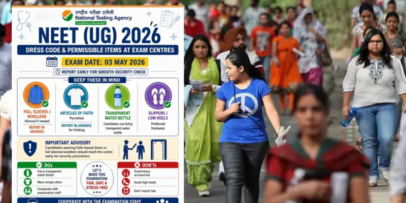 NEET UG 2026 Exam: ड्रेस कोड में इन गलतियों से बिगड़ सकती है परीक्षा, जानें क्या पहनें-क्या नहीं