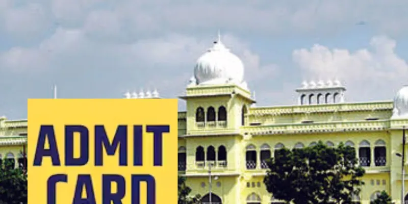 लखनऊ यूनिवर्सिटी में UG entrance exam के प्रवेश पत्र जारी, वेबसाइट से करें डाउनलोड