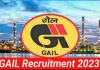GAIL Recruitment 2023 : आज से शुरू होगी आवेदन प्रक्रिया, जानिए कितने पदों पर होनी है भर्ती
