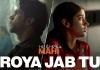 VIDEO : 'Mr. & Mrs. Mahi' का गाना 'रोया जब तू' का वीडियो रिलीज, इस दिन सिनेमाघरों में दस्तक देगी फिल्म
