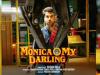 OTT पर राजकुमार की ‘मोनिका! ओ माई डार्लिंग’, जल्द होगी फिल्म रिलीज