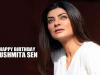 Happy Birthday Sushmita Sen : 47 साल की हुईं मिस यूनिवर्स सुष्मिता सेन, जानिए कैसा रहा फिल्मी सफर
