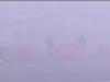 घने कोहरे में सड़कें गुम! उत्तर भारत में कड़ाके की ठंड का सितम, दिल्ली-NCR में जीरो विजिबिलिटी