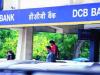 डीसीबी बैंक ने तीसरी तिमाही में 114 करोड़ का शुद्ध लाभ किया दर्ज 