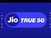Jio True 5G मध्य प्रदेश के रतलाम, रीवा, सागर और छिंदवाड़ा में लॉन्च 