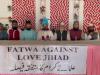 बरेली : लव जिहाद पर बरेलवी उलेमा का फतवा, ऐसी शादियों को बताया हराम