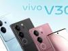 Vivo V30 हुआ लॉन्च, 5000mAh की बैटरी के साथ मिलेंगे कई धांसू फीचर्स, जहां जानें फुल स्पेसिफिकेशन