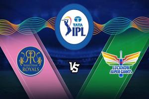 IPL 2022 : लखनऊ सुपरजाइंट्स और राजस्थान रॉयल्स के बीच रोमांचक मुकाबले की उम्मीद