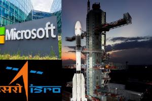 ISRO और Microsoft ने स्‍पेस टेक स्‍टार्टअप के लिए मिलाया हाथ 
