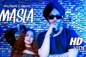  टी-सीरीज प्रस्तुत  Neha Kakkar और Singhsta का नया Song 'मसला' रिलीज 