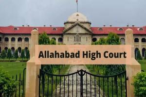 Allahabad High Court: हाईकोर्ट ने किया चार न्यायिक अधिकारियों का स्थानांतरण