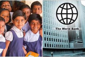 स्कूली शिक्षा की गुणवत्ता को बढ़ाने के लिए विश्व बैंक ने किए 2,460 करोड़ रूपए मंजूर 